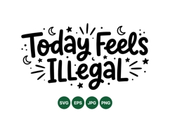 Hand Drawn Funny Quote SVG Design Printable Product Image 1