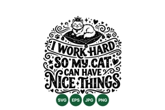 Funny Work Hard Cat Quote Typography Design Product Image 1