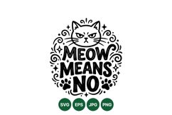 Funny Cat Meow Quote Svg For Crafting Product Image 1