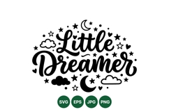 Hand Lettered Little Dreamer SVG For Kids Decor Product Image 1