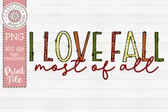 I Love Fall Most Of All Sublimation PNG Product Image 2