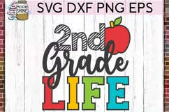 2nd Grade Life SVG DXF PNG EPS Cutting Files Product Image 2