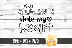 My Students Stole My Heart - Teacher Valentine SVG PNG DXF Product Image 2