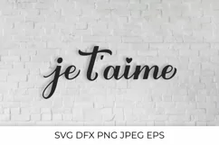 Je t'aime calligraphy lettering. I Love You in French SVG Product Image 1