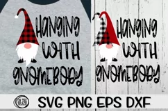 Hanging With Gnomebody - SVG PNG EPS DXF Product Image 1