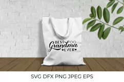 Best Grandma Ever lettering. Grandparents Day SVG cut file Product Image 3