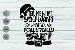 Tell Me What You Want What You Really Really Want Svg. Product Image 1