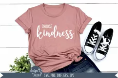 Choose Kindness SVG, Sublimation, Printable, EPS, JPG, PNG Product Image 4