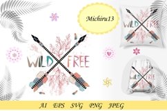 Hand lettered inspirational quote Wild and free, tribal Product Image 1
