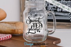 Sweet Tea Please SVG | Tea SVG Product Image 1