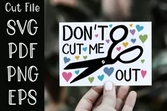 Don't Cut Me Out SVG Cut File for Valentine's Day Product Image 1