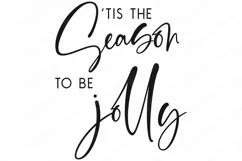 Tis The Season To Be Jolly | Christmas SVG | Fa La La La Product Image 2