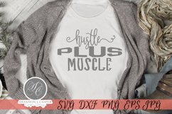Hustle plus Muscle- Motivational SVG Cut File Product Image 9