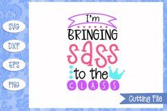 I'm bringing sass to the class SVG File Product Image 1