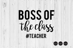 Boss Of The Class Teacher SVG Product Image 1