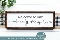 Welcome to our happily ever after SVG, sublimation, print Product Image 1