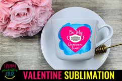 Be My Quarantine- Pandemic Valentine Sublimation- Valentines Product Image 3