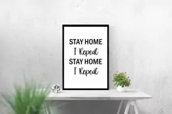 Stay Home I Repeat Wall Art Printables-Stay Home Printables Product Image 3