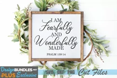 I Am Fearfully and Wonderfully Made SVG, Farmhouse SVG Product Image 1