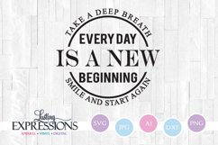 Every day is a new beginning // SVG Quote Design Product Image 1