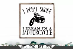 I Don't Snore I Dream I'm A Motorcycle SVG Product Image 1