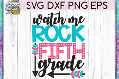 Watch Me Rock 5th Grade SVG DXF PNG EPS Cutting Files Product Image 2