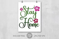 Stay Home SVG, hibiscus flower, cut file, Home decor Product Image 5