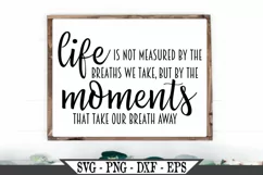 Life Is Not Measured By The Breaths We Take SVG Product Image 1