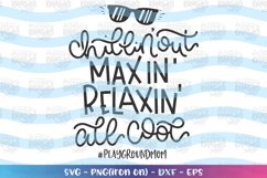 Mom-chillin out maxin relaxin all cool svg Product Image 1