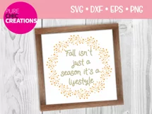Fall Isn't Just A Season|Fall Quote SVG|SVG DXF PNG EPS Product Image 2