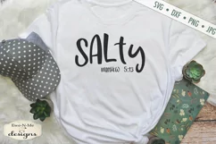 Salty | Matthew 5-13 | Faith Christian Bible Verse SVG Product Image 1