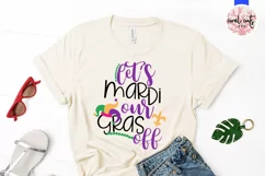 Let's Mardi Our Gras Off - Mardi Gras SVG EPS DXF PNG Product Image 2