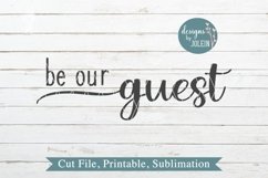 Be our guest SVG, png, eps, DXF, sublimation Product Image 3