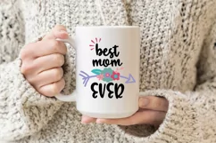 Best Mom Ever SVG File - Mother's Day SVG Cut File Product Image 2