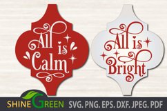 Arabesque Christmas Ornament SVG - All is Calm All is Bright Product Image 1