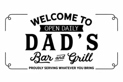 Welcome To Dad's Bar and Grill - Farmhouse Sign SVG Product Image 2