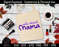 Anti Social Mama - Funny Mom SVG, Introvert Parenting SVG Product Image 3