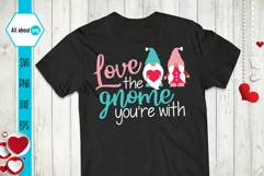 Love The Gnome You're With, Valentines Gnome Svg Product Image 3