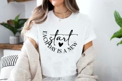 Each Day Is A New Start SVG , Motivational Quotes SVG Product Image 2