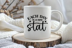 Each day is a new stat SVG, Positive Mindset SVG Product Image 3