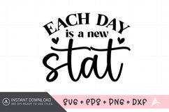 Each day is a new stat SVG, Positive Mindset SVG Product Image 1