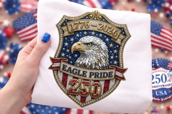 eagle pride png, 250th anniversary, patriotic eagle png, usa anniversary design, 1776 2026 png, american eagle shirt, patriotic design file, independence day eagle, usa celebration png, freedom eagle design