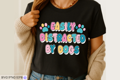 Easily Distracted by Dogs SVG PNG T-shirt Design Product Image 3