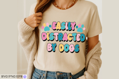 Easily Distracted by Dogs SVG PNG T-shirt Design Product Image 4