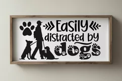 Easily Distracted By Dogs Svg, Dog Mom Svg, Dog Lover Sign Product Image 2