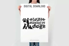 Easily Distracted By Dogs Svg, Dog Mom Svg, Dog Lover Sign Product Image 3