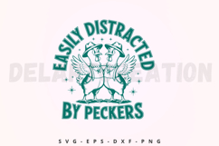 Easily Distracted By Peckers SVG Product Image 1