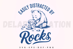Easily Distracted By Rocks SVG Product Image 1