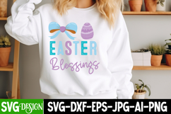 Easter Blessings SVG ,Easter Blessings Shirt Design 