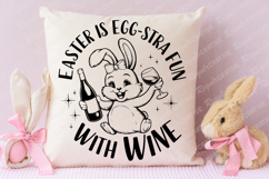 Easter Is Egg-Stra Fun With Wine, Funny Easter SVG Design Product Image 4